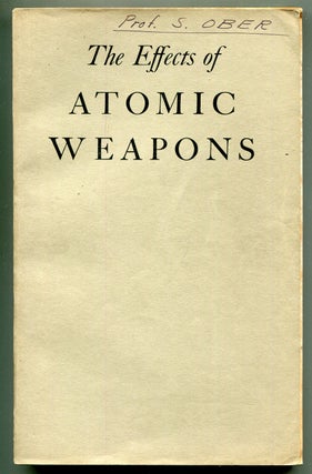 Item #622000 The Effects of Atomic Weapons. Prepared for and in Cooperation with the U. S....