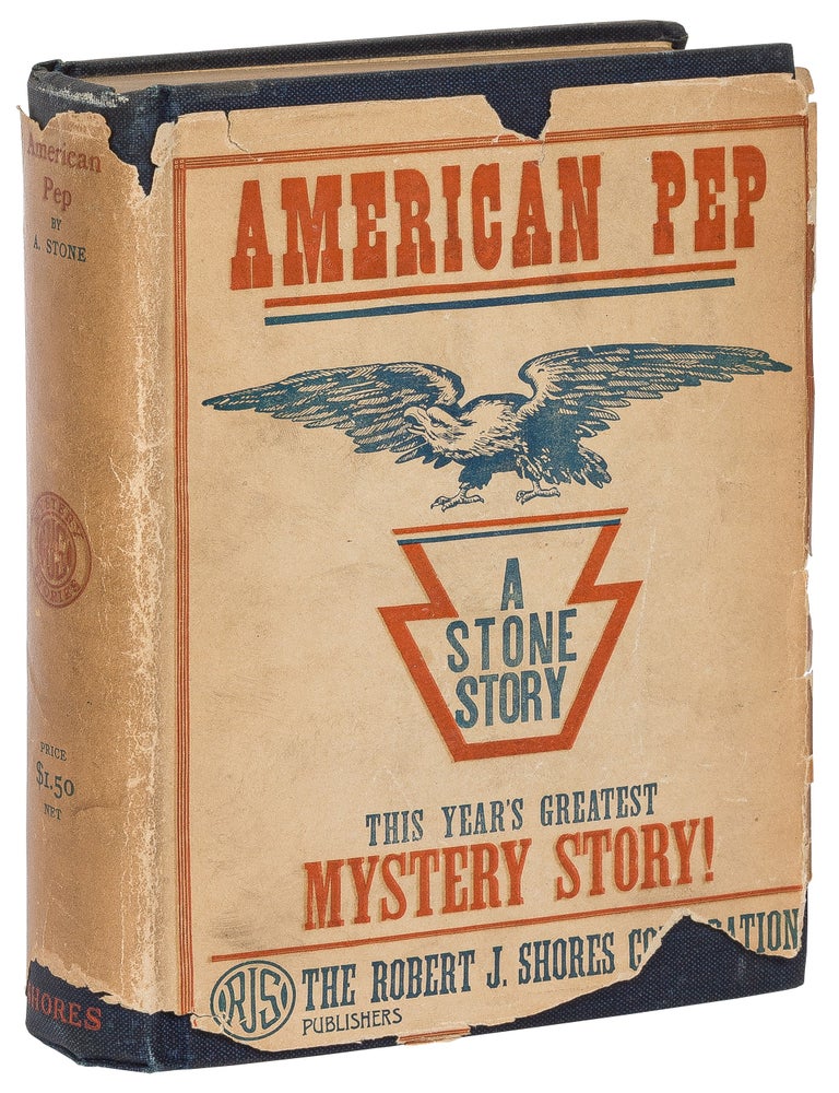 Item #622246 American Pep: A Tale of America's Efficiency. A. STONE.