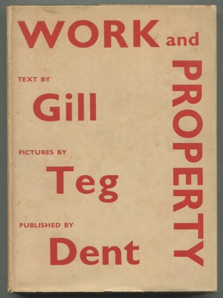 Item #622395 Work & Property. Eric GILL