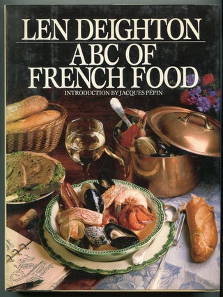 Item #622743 ABC of French Food. Len DEIGHTON