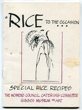 Item #622879 Rice to the Occasion. The Women's Council Catering Committee Gibbes Museum of Art