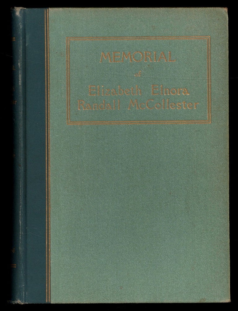 Item #623207 Memorial of Elizabeth Elnora Randall McCollester by Her Husband. S. H. McCOLLESTER.
