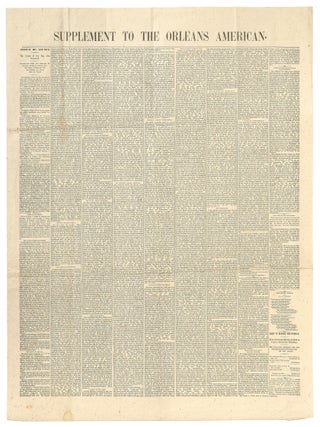 Item #623307 [Large Broadside Extra]: Supplement to The Orleans American. Speech of Hon. Noah...
