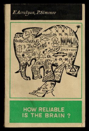 Item #623324 How Reliable is the Brain? E. ASRATYAN, P. Simonov