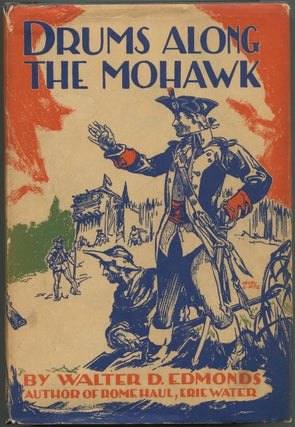 Item #623369 Drums Along the Mohawk. Walter D. EDMONDS