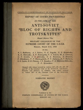 Item #623378 Report of the Court Proceedings in the Case of the Anti-Soviet "Bloc of Rights...