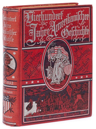 Item #623494 Vierhundert Jahre Amerikanischer Geschichte [Four Hundred Years of American...