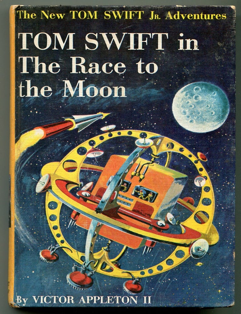 Item #623571 Tom Swift in The Race to the Moon. Victor APPLETON II.