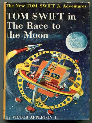 Item #623571 Tom Swift in The Race to the Moon. Victor APPLETON II