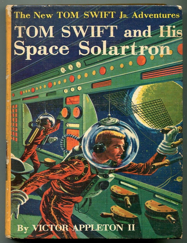 Item #623574 Tom Swift and His Space Solartron. Victor APPLETON II.