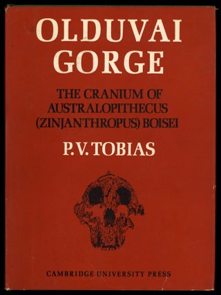 Item #623595 Olduvai Gorge. Volume 2: The Cranium and Maxillary Dentition of Australopithecus...