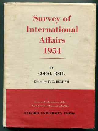 Item #623624 Survey of International Affairs 1954. Coral BELL