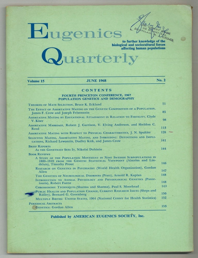 Item #623654 Fourth Princeton Conference, 1967: Population Genetics and Demography [in] Eugenics Quarterly &ndash; Volume 15, No. 2. Richard H. OSBORN.