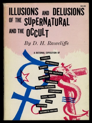 Item #623788 Illusions and Delusions of the Supernatural and the Occult (The Philosophy of the...
