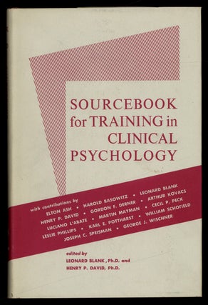 Item #623838 Sourcebook for Training in Clinical Psychology. Leonard BLANK, Henry P. David