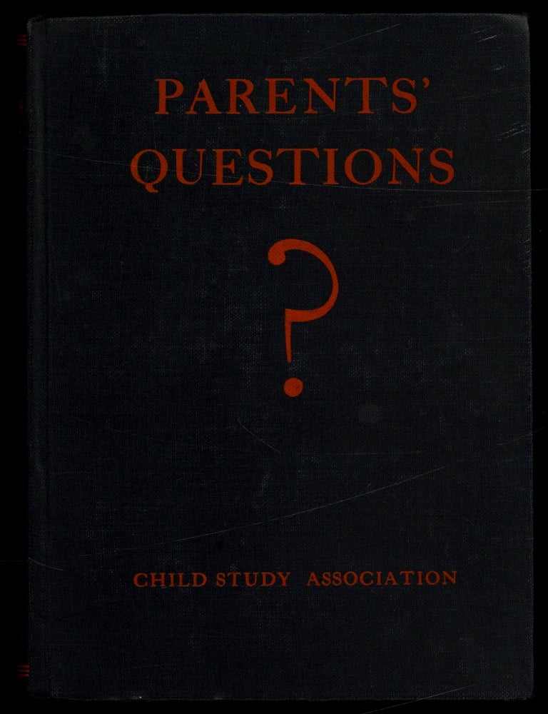 Item #624000 Parents' Questions. Sidonie Matsner GRUENBERG.