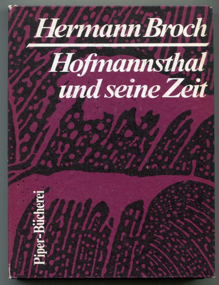 Item #624092 Hofmannsthal und seine Zeit: Eine Studie. Hermann BROCH.