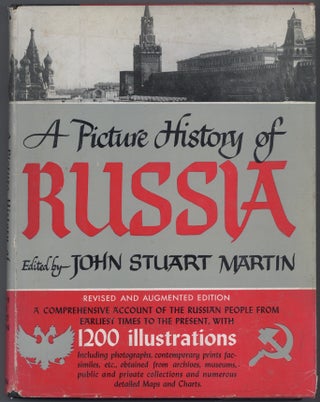 Item #624136 A Picture History of Russia. John Stuart MARTIN
