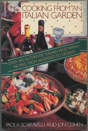 Item #624183 Cooking From An Italian Garden. Paola SCARAVELLI, Jon Cohen