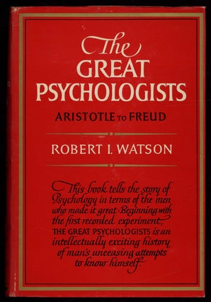 Item #624266 The Great Psychologists: From Aristotle to Freud. Robert I. WATSON