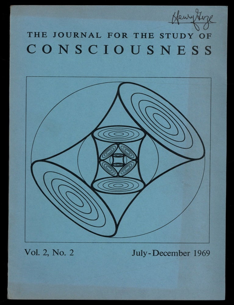Item #624430 The Journal for the Study of Consciousness: An Interdisciplinary Biannual &ndash; Volume 2, Number 2, July - December 1969. Claudio NARANJO, Montague Ullman, Stanley Krippner, Rrolf von Eckartsberg, Arthur M. Young, edited Ch. Muses, a contribution by.