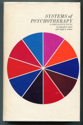Item #624456 Systematic of Psychotherapy: A Comparative Study. Donald H. FORD, Hugh B. Urban