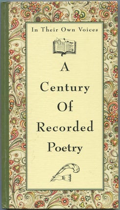 Item #624476 A Century Of Recorded Poetry: In Their Own Voices (Book Only