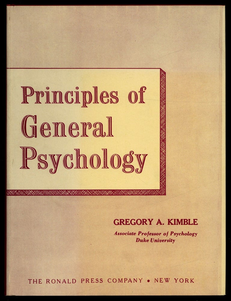 Item #624513 Principles of General Psychology. Gregory A. KIMBLE.