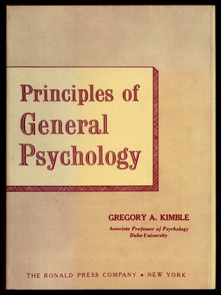 Item #624513 Principles of General Psychology. Gregory A. KIMBLE