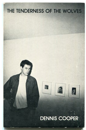 Item #624530 The Tenderness of the Wolves. Dennis COOPER