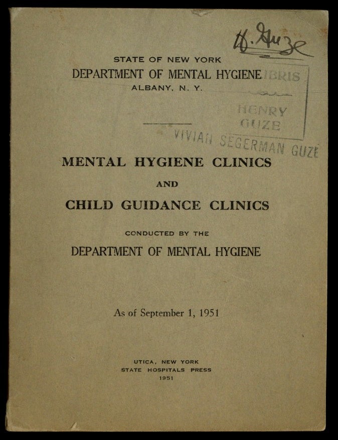 Item #624597 [Cover Title]: Mental Hygiene Clinics and Child Guidance Clinics Conducted by the Department of Mental Hygiene. As of September 1, 1951. State of New York Department of Mental Hygiene