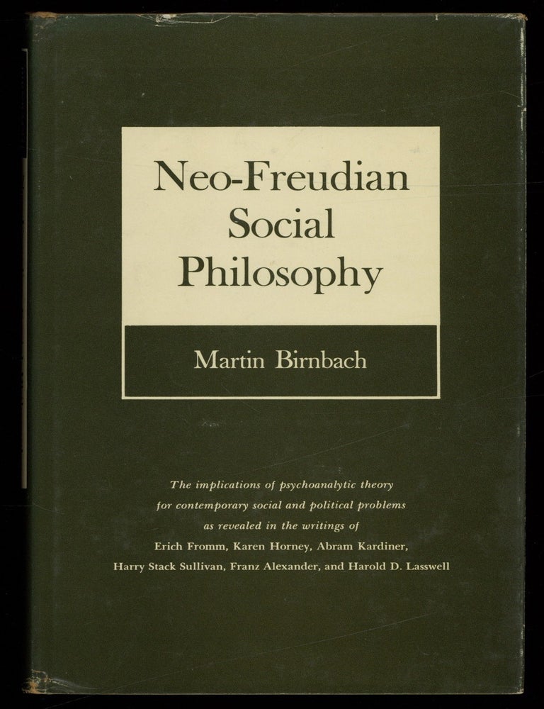 Item #624601 Neo-Freudian Social Philosophy. Martin BIRNBACH.