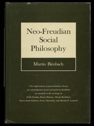 Item #624601 Neo-Freudian Social Philosophy. Martin BIRNBACH