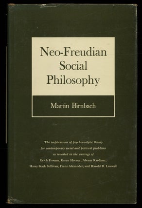 Item #624601 Neo-Freudian Social Philosophy. Martin BIRNBACH