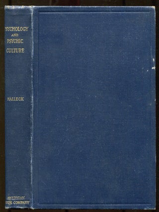 Item #624605 Psychology and Psychic Culture. Reuben Post HALLECK