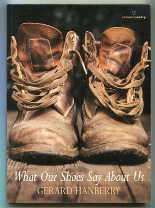 Item #624616 What Our Shoes Say About Us. Gerard HANBERRY