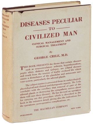 Item #624713 Diseases Peculiar to Civilized Man: Clinical Management and Surgical Treatment....