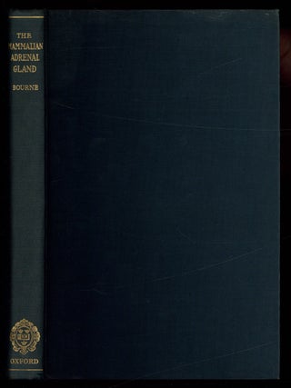 Item #624874 The Mammalian Adrenal Gland. Geoffrey H. BOURNE