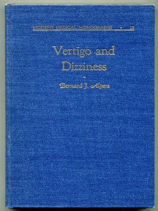 Item #624953 Vertigo and Dizziness. Bernard J. ALPERS