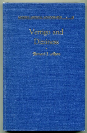Item #624953 Vertigo and Dizziness. Bernard J. ALPERS