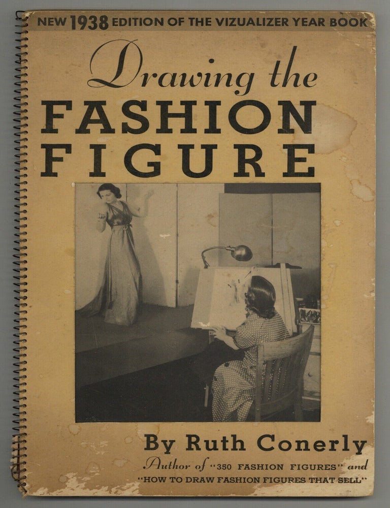Item #624955 Drawing the Fashion Figure. Ruth CONERLY.