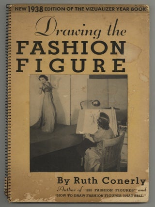 Item #624955 Drawing the Fashion Figure. Ruth CONERLY