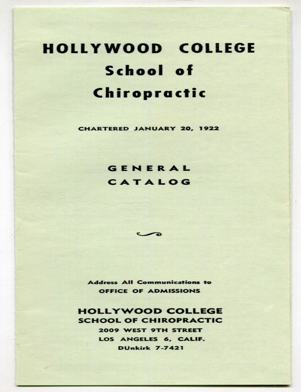 Item #625003 [Brochure]: Hollywood College School of Chiropractic General Catalog