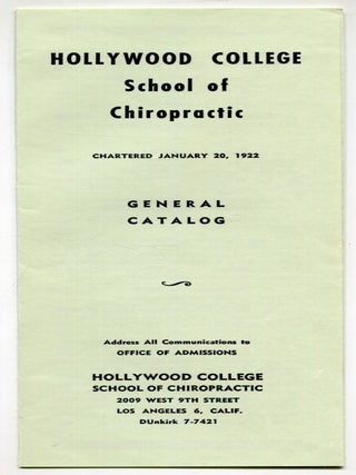 Item #625003 [Brochure]: Hollywood College School of Chiropractic General Catalog