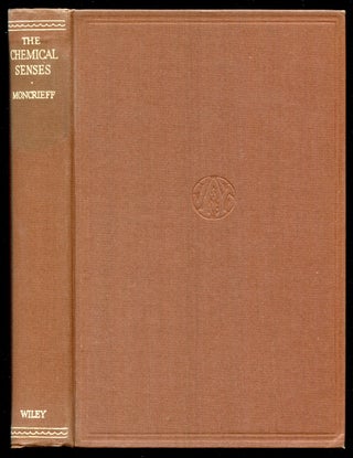 Item #625015 The Chemical Senses. R. W. MONCRIEFF