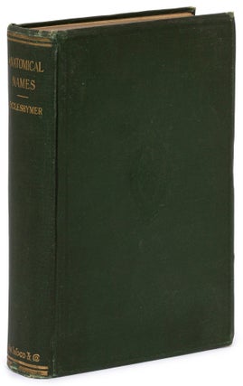 Item #625123 Anatomical Names, especially the Basle Nomina Anatomica ("BNA"). Albert...