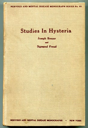 Item #625176 Studies in Hysteria. Joseph BREUER, Sigmund Freud