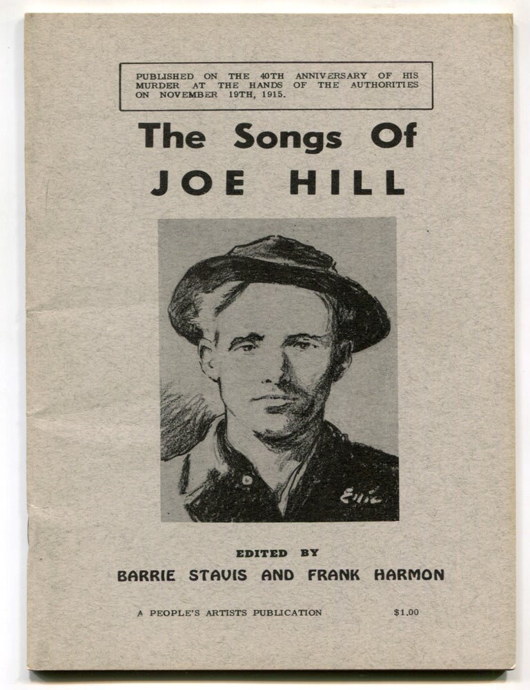 Item #625282 The Songs of Joe Hill. Joe HILL, Frank Harmon Barrie Stavis.