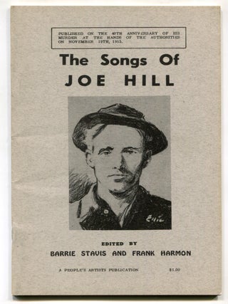 Item #625282 The Songs of Joe Hill. Joe HILL, Frank Harmon Barrie Stavis