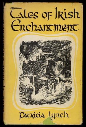 Item #625313 Tales of Irish Enchantment. Patricia LYNCH